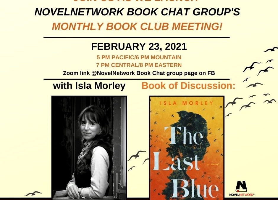NovelNetwork Book Chat Group Monthly Book Club with Isla Morley