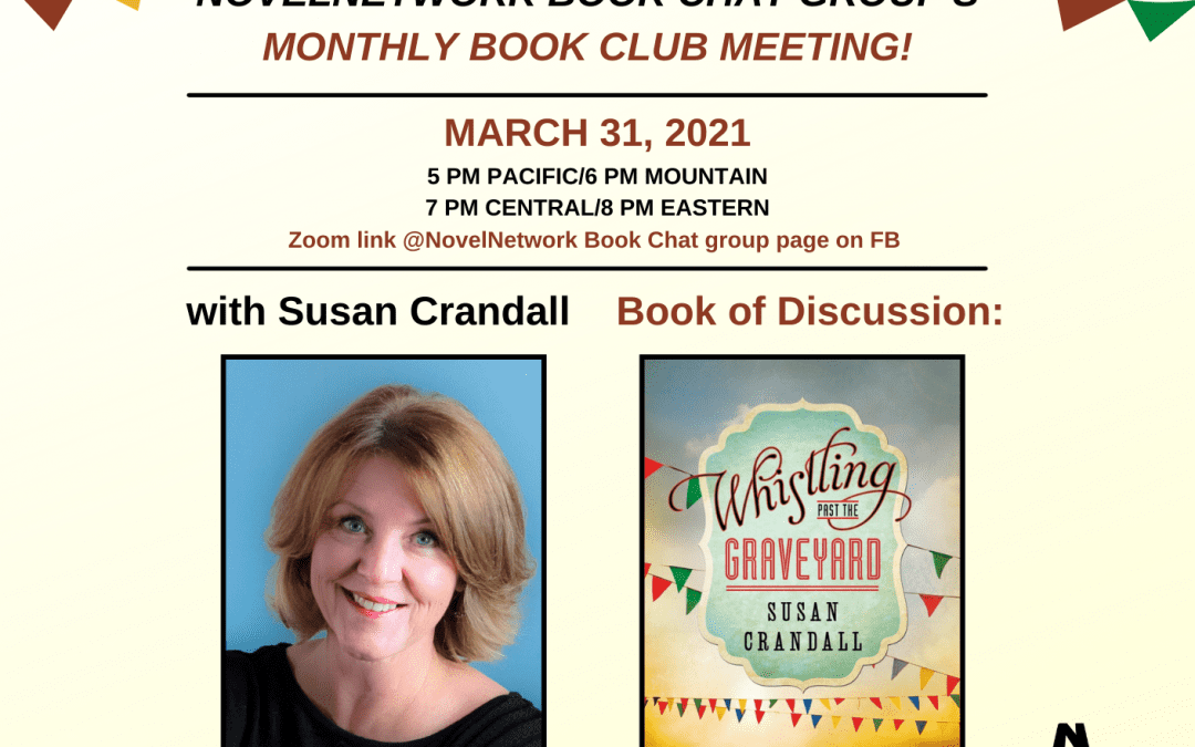 NovelNetwork Book Chat Group Monthly Book Club with Susan Crandall