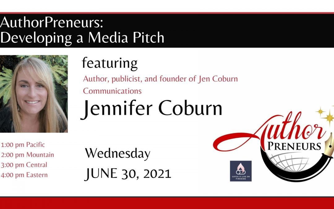 AuthorPreneurs: Developing a Media Pitch