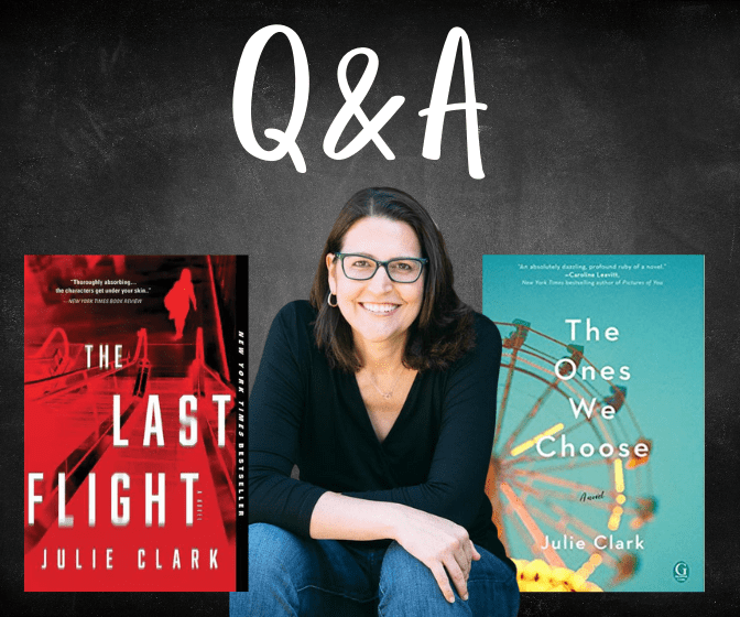 A Q&A With NYT Bestselling Author Julie Clark