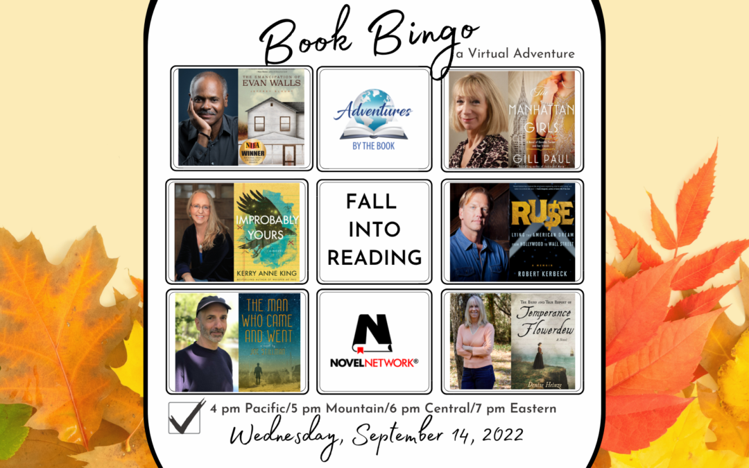 Book Bingo (Fall Into Reading): a Virtual Adventure featuring NYT and bestselling authors Jeffrey Blount, Denise Heinze, Robert Kerbeck, Kerry Anne King, Gill Paul and Joe Stillman