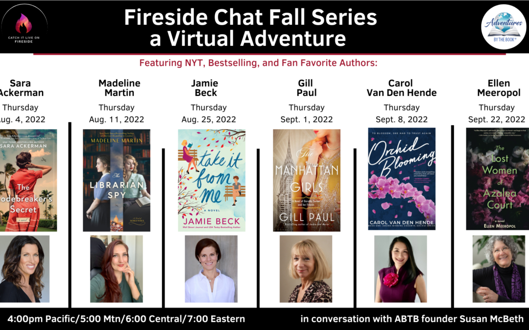 Fall Into Reading (Part 6): a 6-part virtual Fireside Adventure featuring bestselling and fan favorite authors Sara Ackerman, Jamie Beck, Carol Van Den Hende, Madeline Martin, Ellen Meeropol, and Gill Paul
