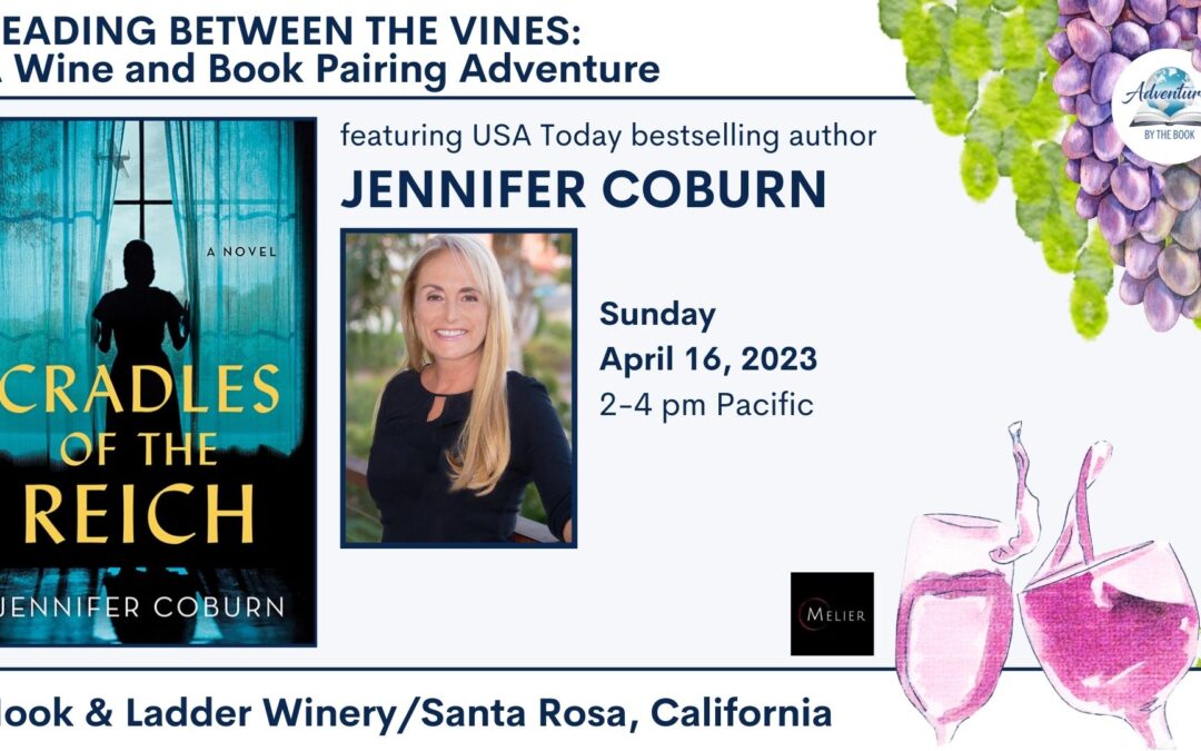 Reading Between the Vines: a Wine & Book Pairing Adventure featuring USA Today bestselling author Jennifer Coburn