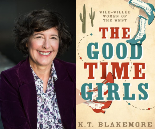 The Good Time Girls by K.T. Blakemore