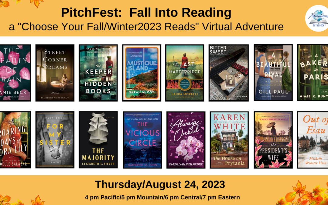 Fall into Reading PitchFest: a FREE “Choose Your Fall/Winter 2023 Reads” virtual Adventure with 16 fan-favorite authors