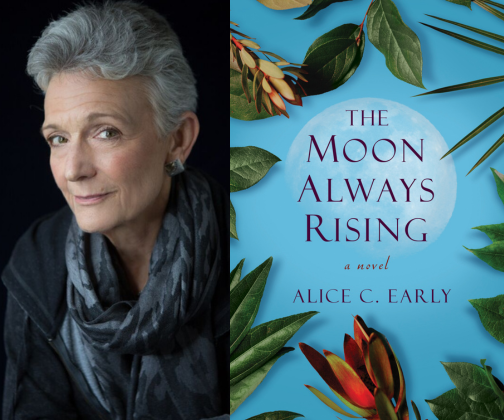 The Moon Always Rising by Alice C. Early