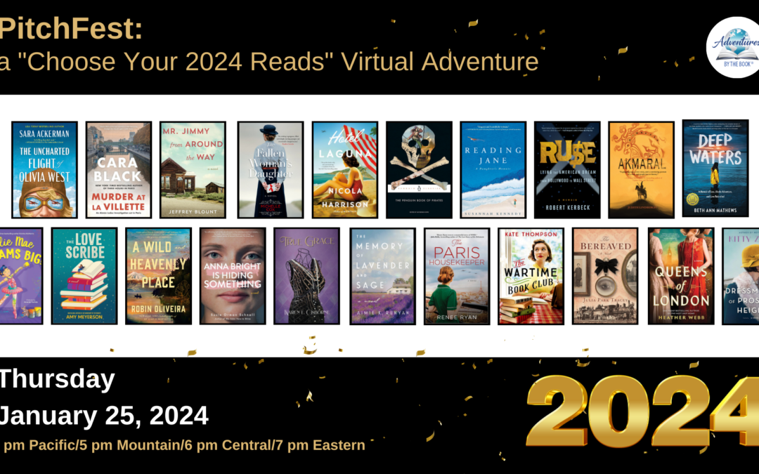 PitchFest: a FREE “Choose Your 2024 Reads” virtual Zoom Adventure with 21 fan-favorite authors
